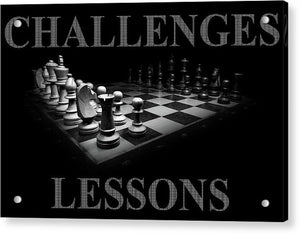 Challenges And Lessons - Acrylic Print