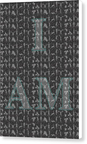 I Am - Man - Canvas Print