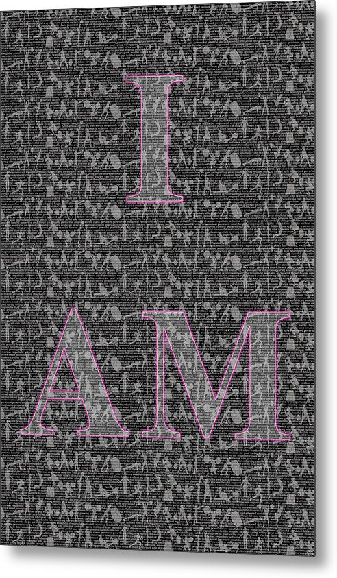 I Am - Woman - Metal Print