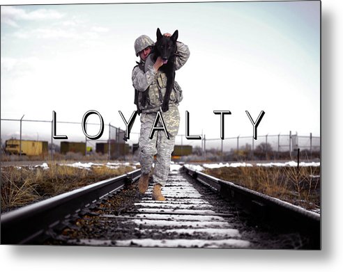 Loyalty - Metal Print